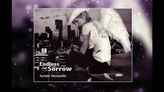 Ayumi Hamasaki - Endless Sorrow #Ayumix2020