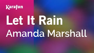 Karaoke Let It Rain - Amanda Marshall *