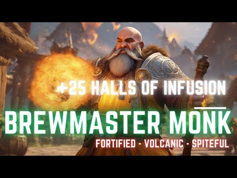25 Halls of Infusion | 10.1.7 M+ | Brewmaster Monk