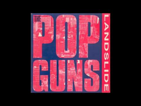 The Popguns - Landslide