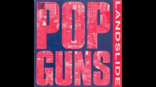 The Popguns - Landslide