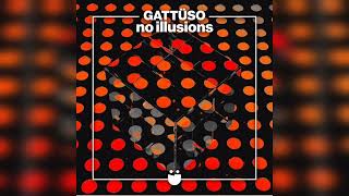 GattÜso - No Illusions (Extended Mix) video