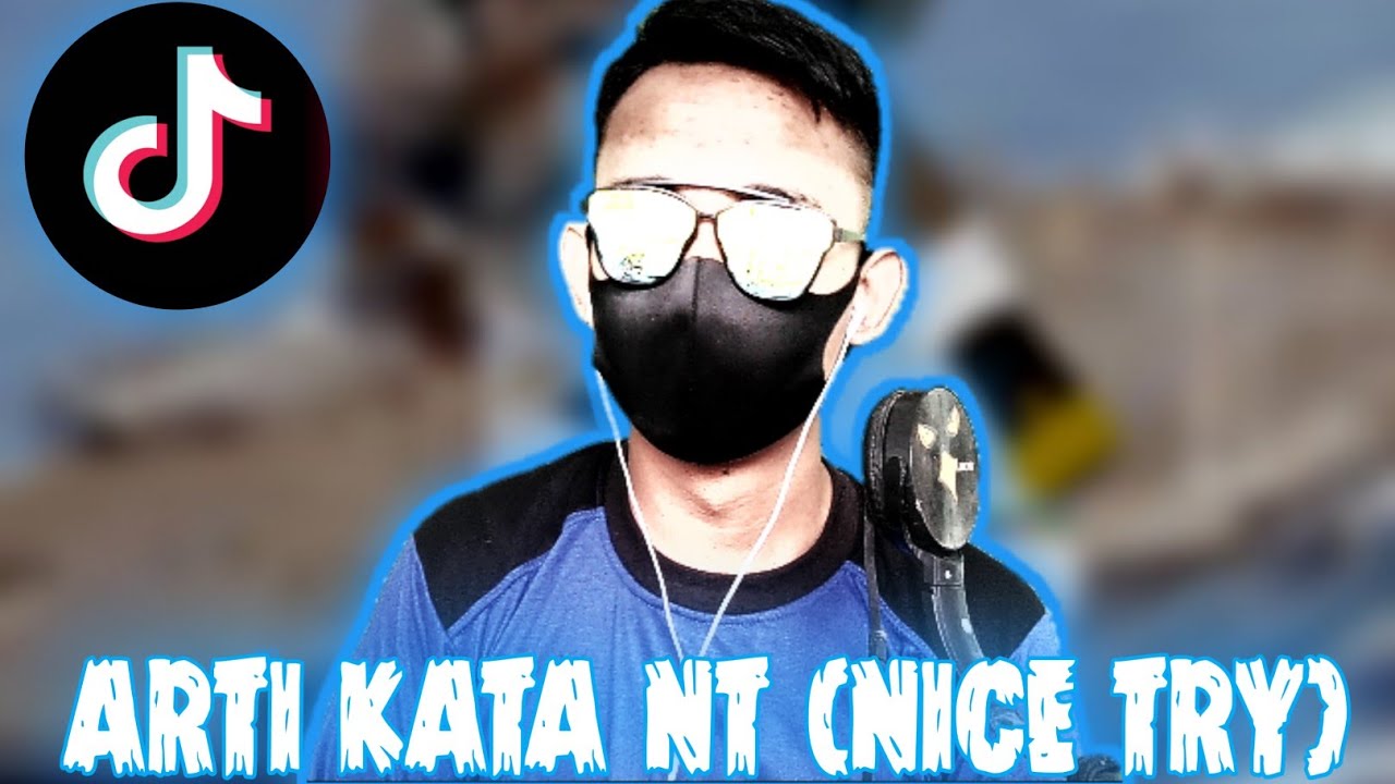 Apa Itu Nice Try Bahasa Gaul