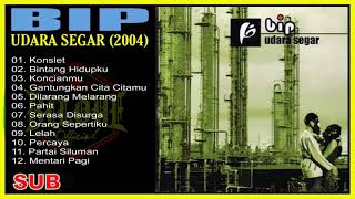 Download lagu BIP - Udara Segar (2004) Full Album mp3