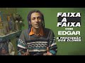 Edgar fala sobre "A Procissão dos Clones" (Faixa a Faixa Ultraleve)