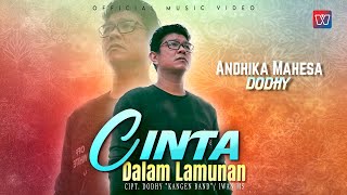 Download lagu Andika Mahesa ft Dodhy Kangen Band - Cinta Dalam Lamunan mp3 Download lagu Andika Mahesa ft Dodhy Kangen Band - Cinta Dalam Lamunan mp3