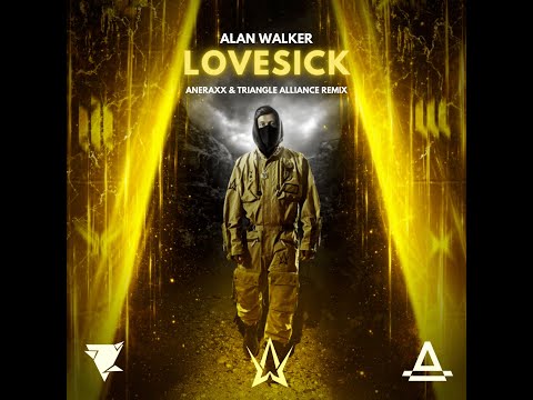Alan Walker - Lovesick (Aneraxx & Triangle Alliance Extended Remix)