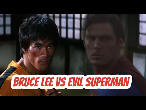 Bruce Lee vs Evil Superman!