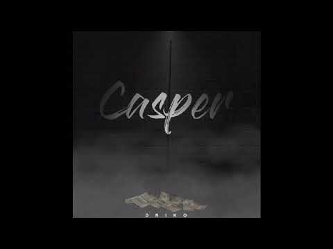 Driko - "Casper" (Official Audio)