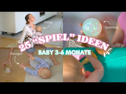 😻25 einfache Beschäftigungen für euer Baby 🐣 3-6 Monate