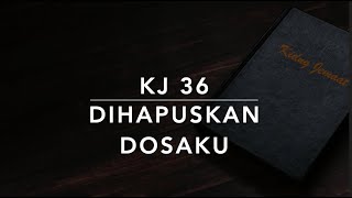 Download lagu KJ 36 Dihapuskan Dosaku (What Can Wash Away My Sin) - Kidung Jemaat mp3