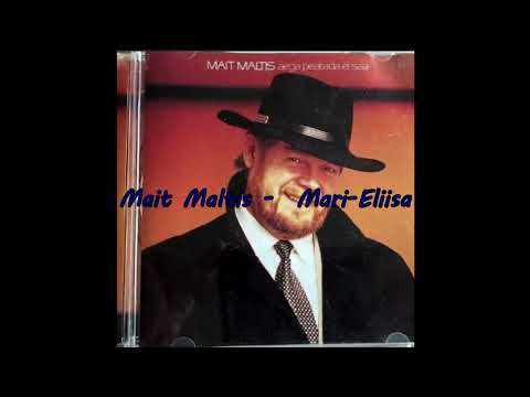 Mait Maltis - Mari-Eliisa