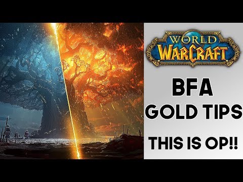 World of Warcraft You NEED To Do This In BFA To Make INSANE Gold! BFA Gold Making Tips! (8.0)(8.0.1)