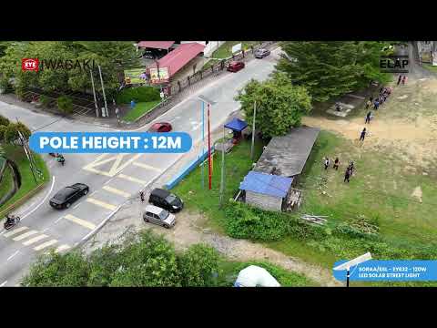 EY632 Solar Street Light Showcase @ Kampung Melayu | Ampang | SORAA SSL EY632- 120W