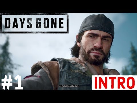 DAYS GONE Walkthrough Gameplay Part 1 - INTRO (PS4 Pro)