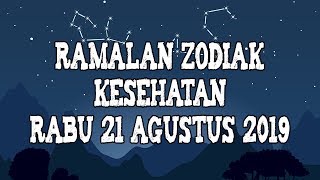 Ramalan Zodiak Kesehatan Rabu 21 Agustus 2019