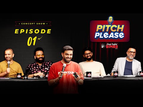 PITCH PLEASE | EPISODE 1 | Ft. Anuuj Tejpaal, Amitt Nenwani, ⁨@AnubhavSinghBassi⁩, ⁨@GauravKapoor⁩