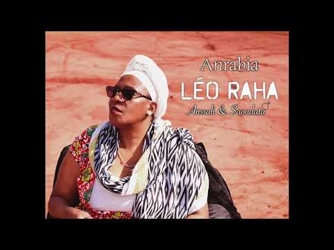 Anrabia - Léo raha - Saoudata & Anssali