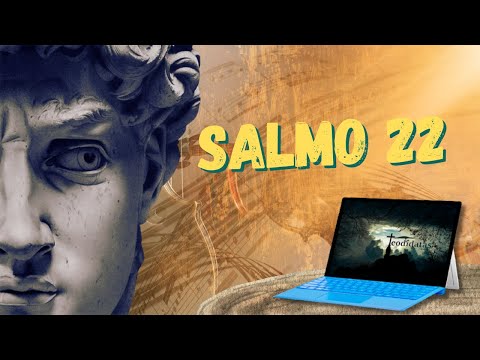 Salmo 22: O Salmo da Cruz