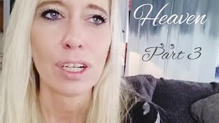 Astral projection to heaven. Part 3