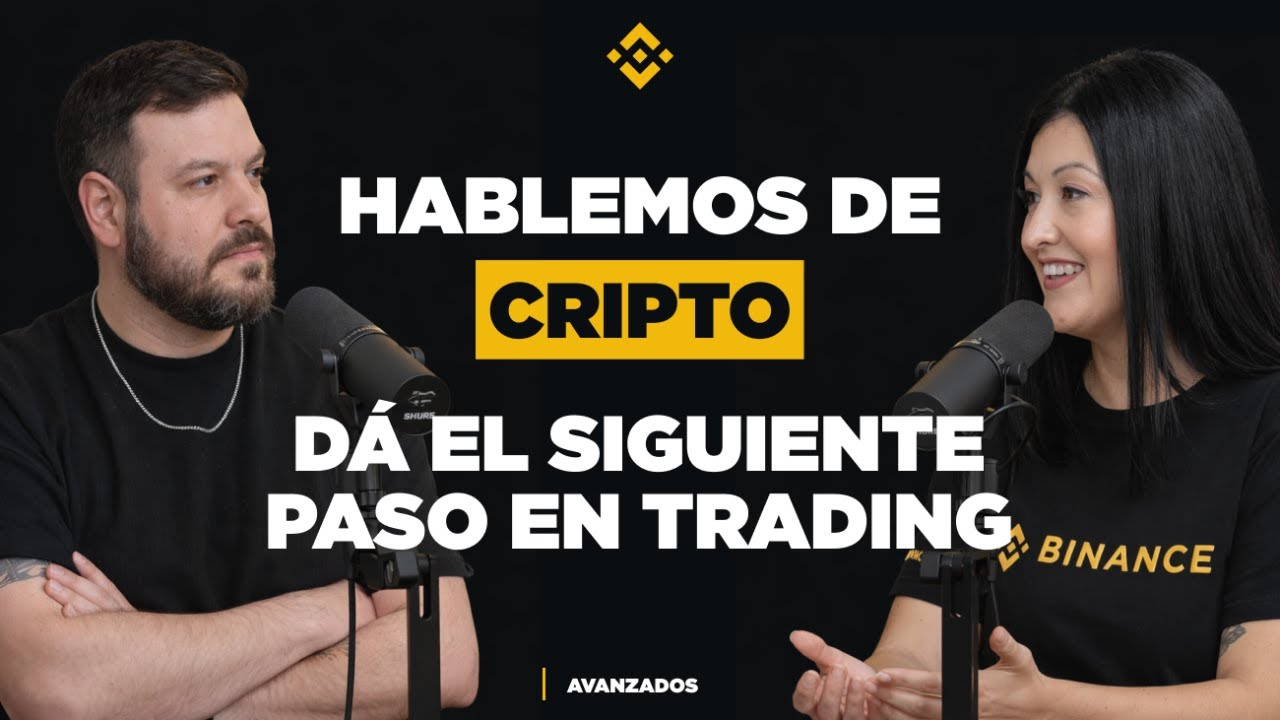 Hablemos de Cripto | Dá el siguiente paso en trading