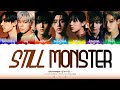 [CORRECT] ENHYPEN (엔하이픈) -  'STILL MONSTER' Lyrics (Color Coded Lyrics)_[Han/Rom/Eng]