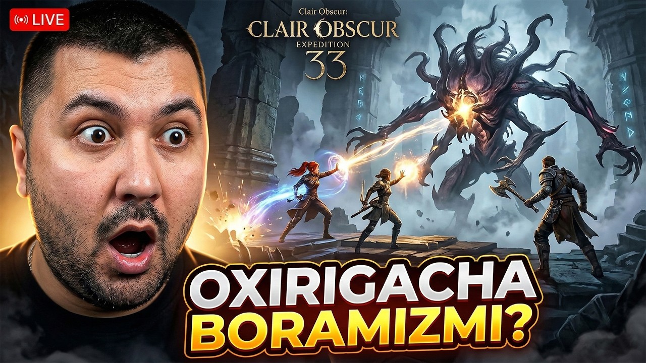 😱OXIRIGACHA BORAMIZMI? — CLAIR OBSCUR: EXPEDITION 33 #3 (JONLI EFIR) (XAYRIYA)