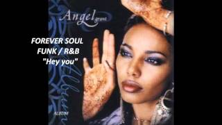 Hey you  / ANGEL  GRANT