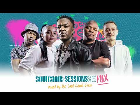 Soul Candi Sessions Six - Mix - Mixed by the 'Soul Candi Crew'