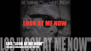 look at me now -los