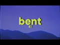 41 Kyle Richh Jenn Carter BENT Lyrics Ft TaTa