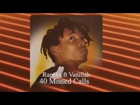Rapcha ft Vanillah - 40 Missed Calls Instrumental beat