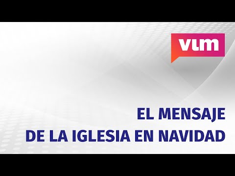 “Con la paz todo lo podemos lograr”: el mensaje de la Iglesia en esta Navidad