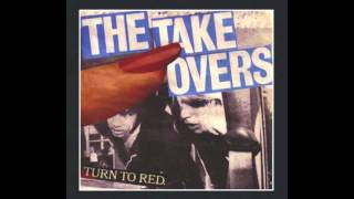 The Takeovers - Fairly Blacking Out