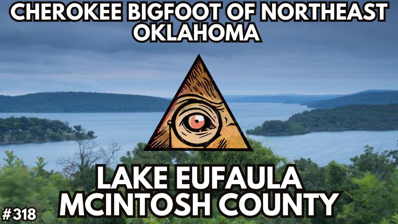 Cherokee Bigfoot of Northeast Oklahoma