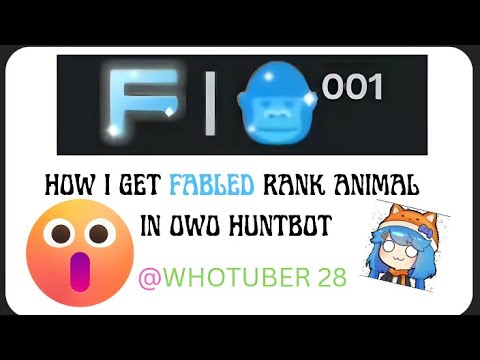 OwO Huntbot Guide 2025 🐾 | How I Got a Fabled Rank Animal FAST (Hidden Profit Tips)