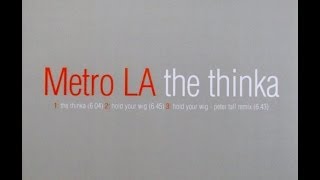 Metro LA - Hold Your Wig (Peter Tall Remix)