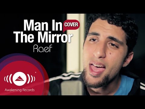 Raef - Man in the Mirror (Michael Jackson)