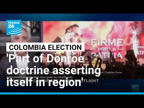 Pro-Trump candidate lead in Colombia 'part of Donroe doctrine' asserting itself in region