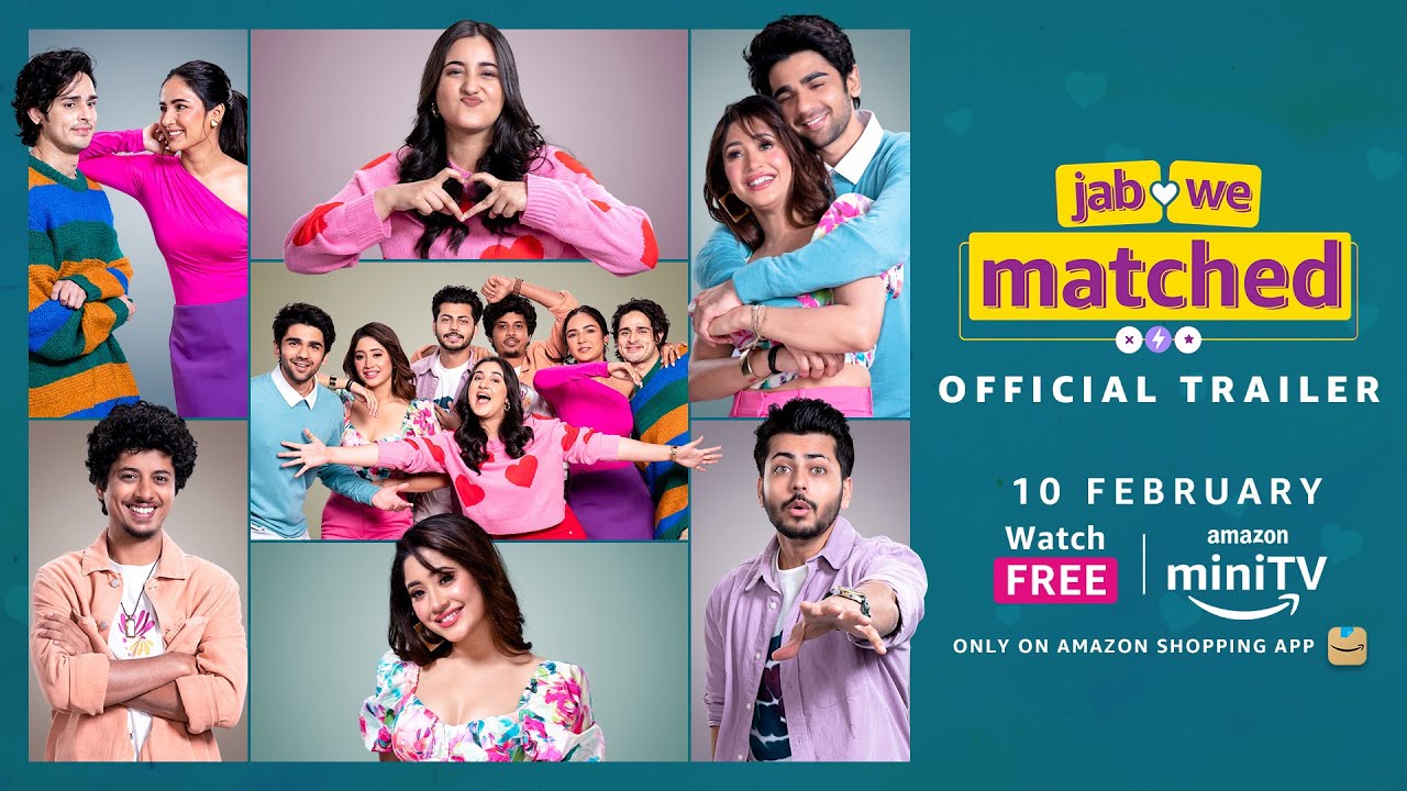 JAB WE MATCHED - Official Trailer | Jasmin Bhasin | Shivangi Joshi | Amazon miniTV