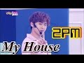 [Comeback Stage] 2PM - My House, 투피엠 - 우리집, Show Music core 20150620