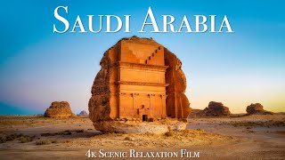 Saudi Arabia 4K - Scenic Relaxation Film With Calming Music