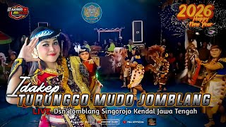 Download lagu GEBYAR TAHUN BARU 2026‼️ IDAKEP PUTRI TMJ - TURONGGO MUDO JOMBLANG || LIVE Jomblang Singorojo mp3