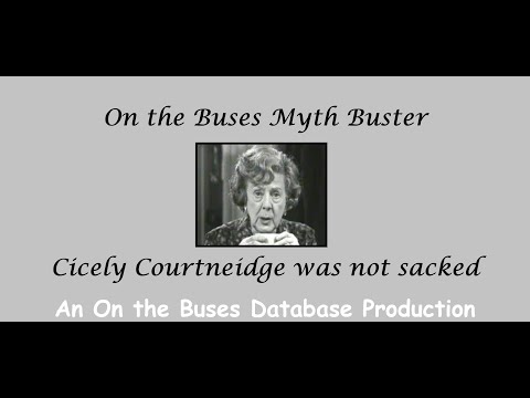 On the Buses Myth Buster -  Cicely Courtneidge Was Not Sacked