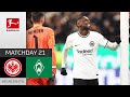 The Eagle Strikes Again! | Eintracht Frankfurt - Werder Bremen 2-0 | Highlights | MD 21 – Bundesliga