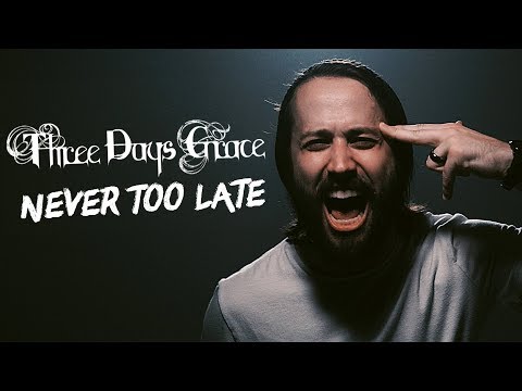 THREE DAYS GRACE - "Never Too Late" (Cover by Jonathan Young & Lee Albrecht)