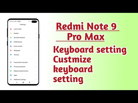 Redmi Note 9 Pro Max , Keyboard setting Custmize keyboard setting tips and tricks