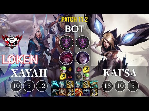 JDG LokeN Xayah vs Kai'Sa Bot - KR Patch 11.2