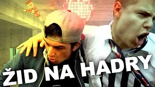 Video Gary Oak feat. MatthewTheJew - Žid na hadry (offiziell klipieren