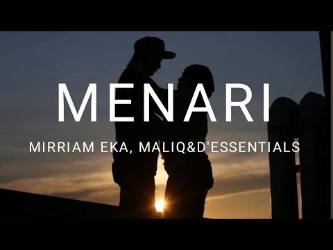lirik lagu "MENARI" Mirriam Eka, MALIQ, D'Essentials